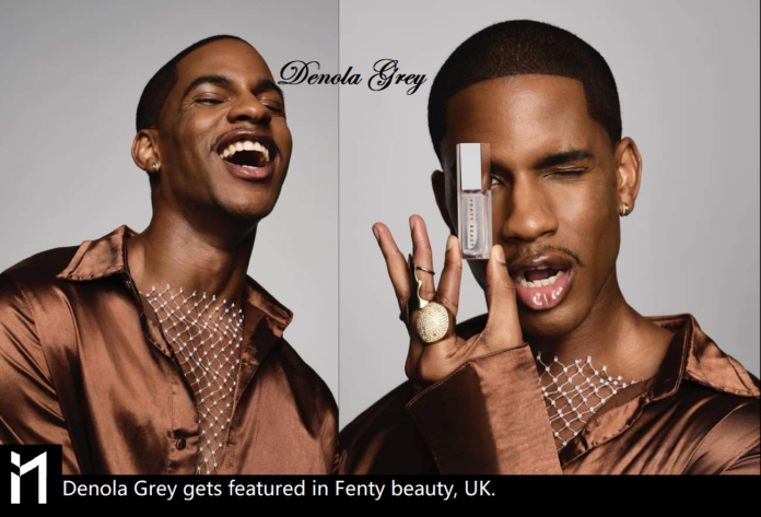 Denola Grey is the new face of Fenty Beauty, UK. He made this announcement on his Instagram page. Congratulations!