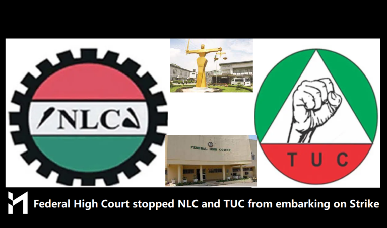 Federal High Court has stopped the NLC and TUC from embarking on the nationwide strike scheduled for Wednesday, June 7, 2023.