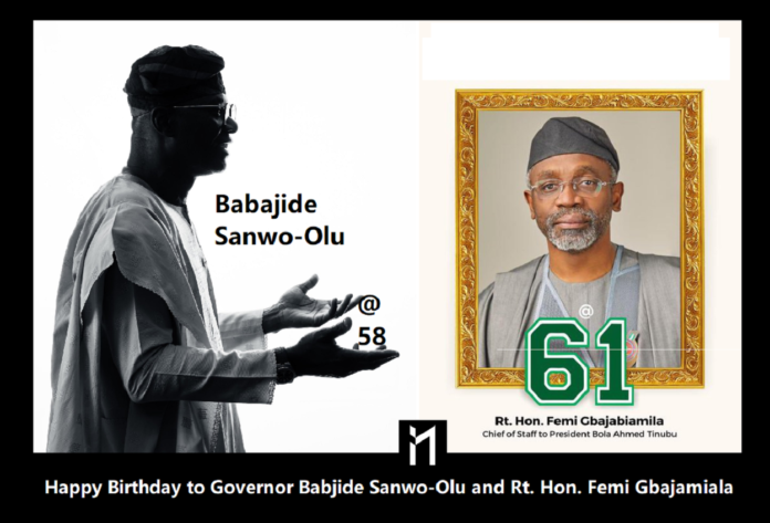 Happy Birthday to Sanwo-Olu and Femi Gbajamiala. Babajide Sanwo-Olu celebrates his 58th birthday, and Femi Gbajamiala clocks 61 years today.