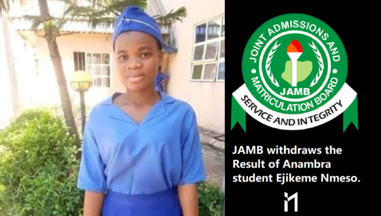 JAMB withdraws the result of Anambra student Ejikeme Nmesoma, who paraded herself as the top scorer in the 2023 UTME.